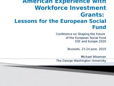 American Experience with Workforce Investment Grants: