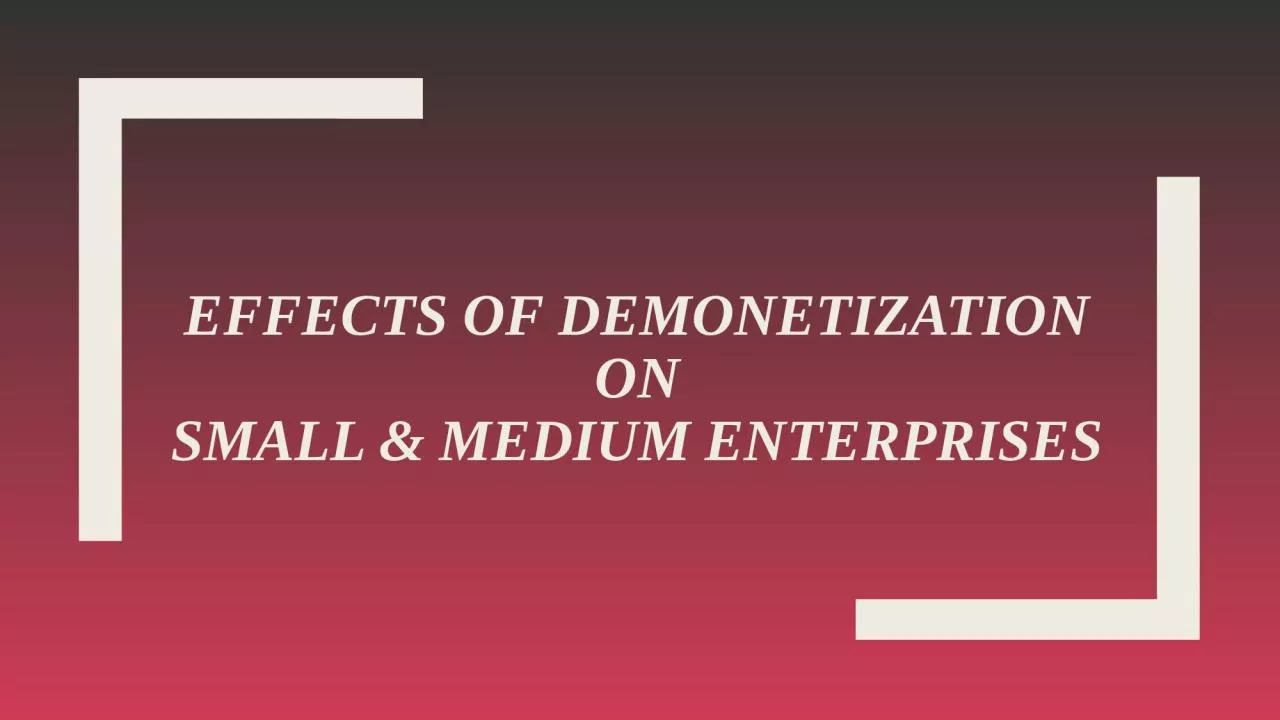 PPT-Effects of Demonetization