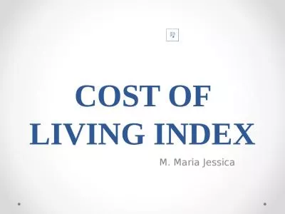 COST OF LIVING INDEX                                     M. Maria Jessica