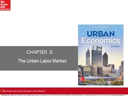 CHAPTER  8 The Urban Labor Market