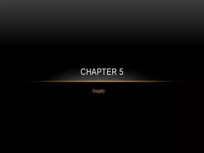 Supply Chapter 5 Chapter 5, section 1