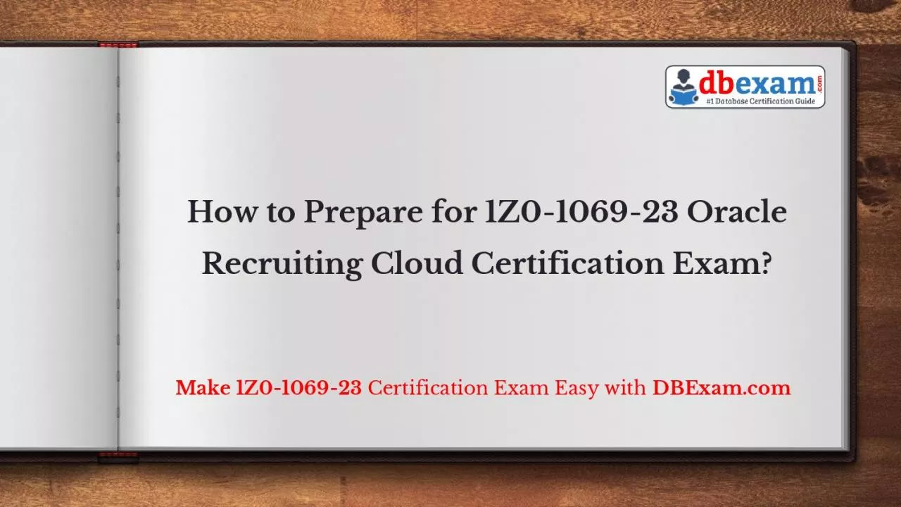 PDF-How to Prepare for 1Z0-1069-23 Oracle Recruiting Cloud Certification Exam?