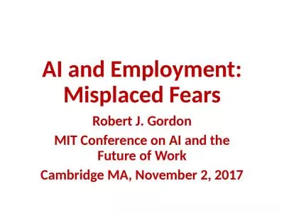 AI and Employment: Misplaced Fears