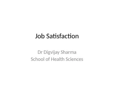 Job Satisfaction Dr  Digvijay