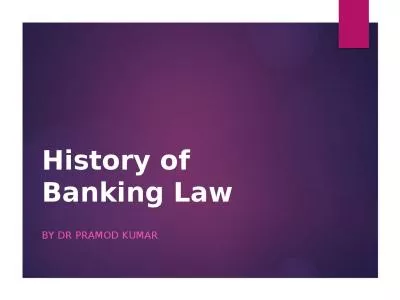 History of Banking Law By Dr