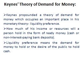 Keynes’ Theory of Demand for Money: