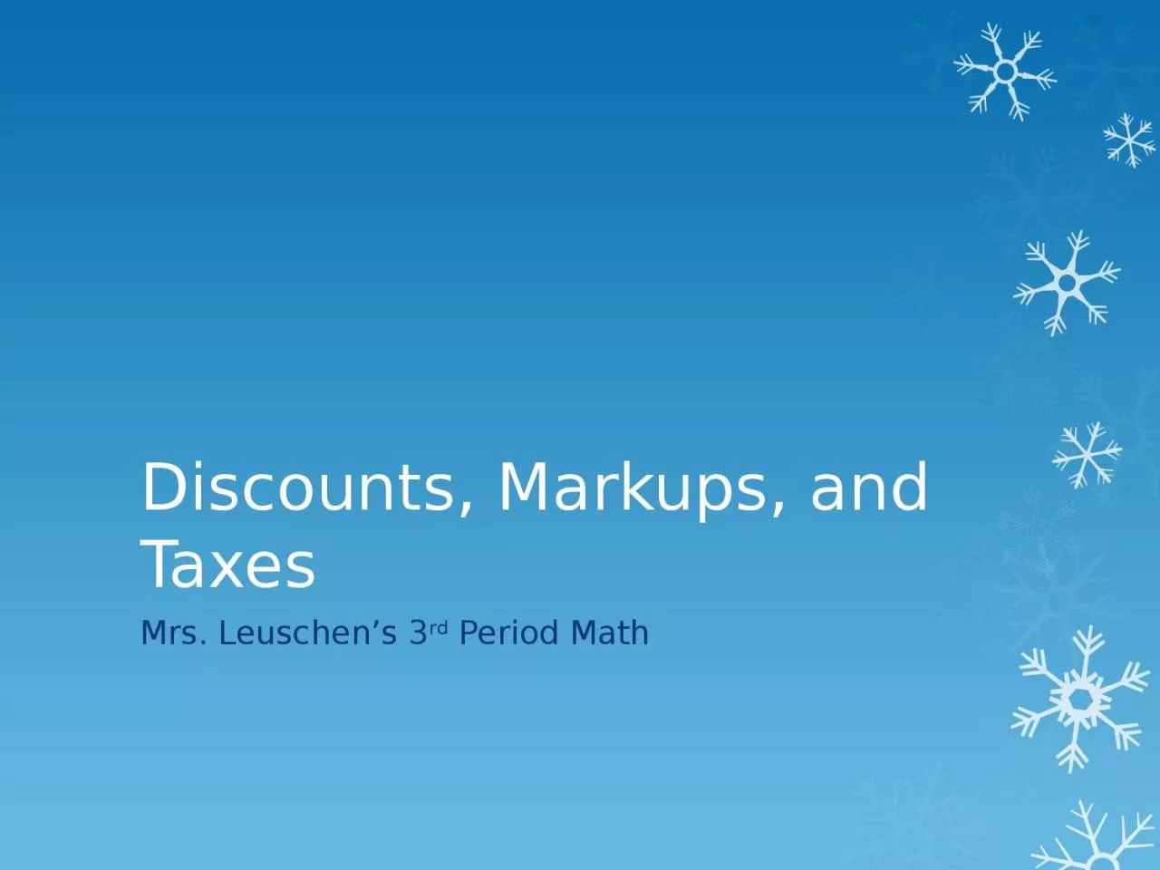 PPT-Discounts, Markups, and Taxes