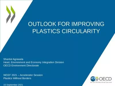 OUTLOOK FOR IMPROVING Plastics CIRCULARITY