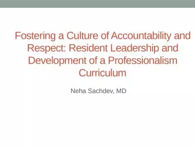 Fostering a Culture of Accountability and Respect: Resident Leadership and Development