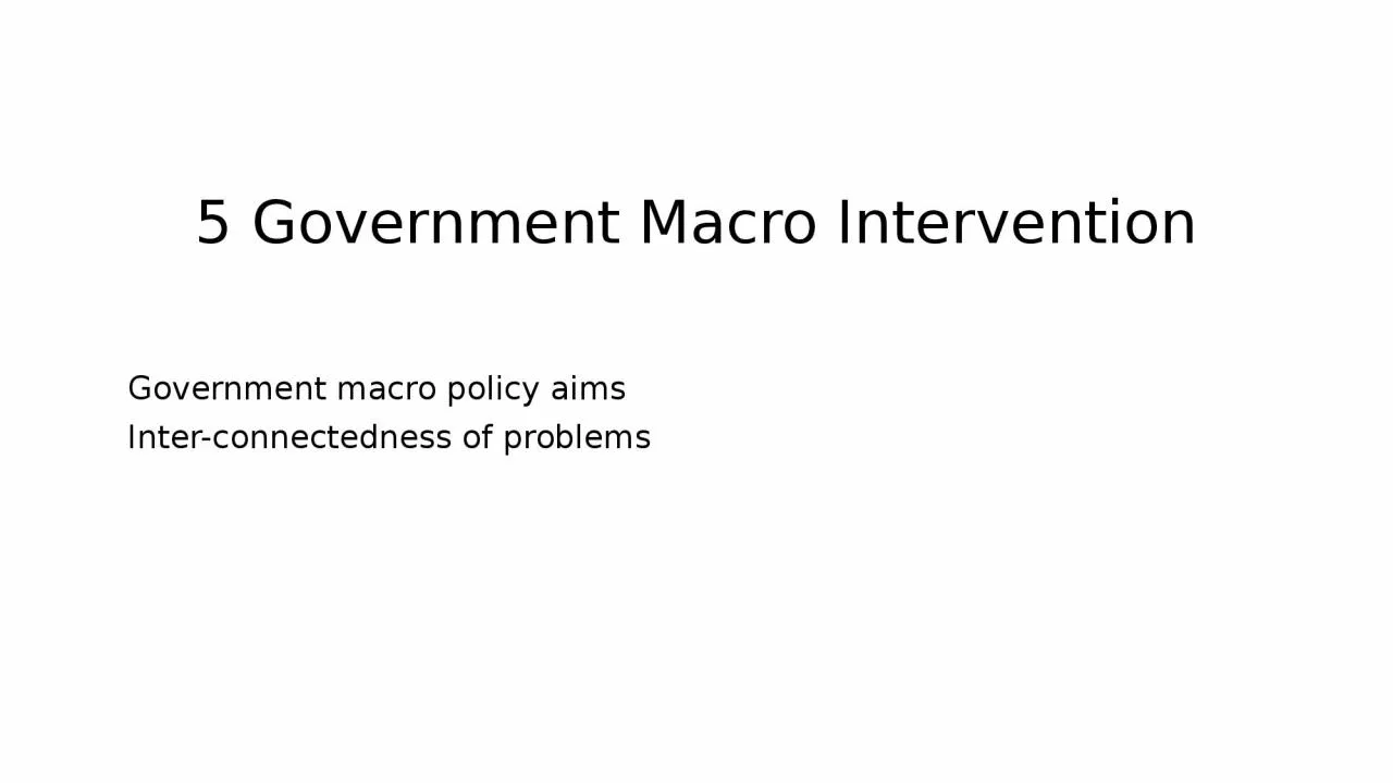 5 Government Macro  I ntervention