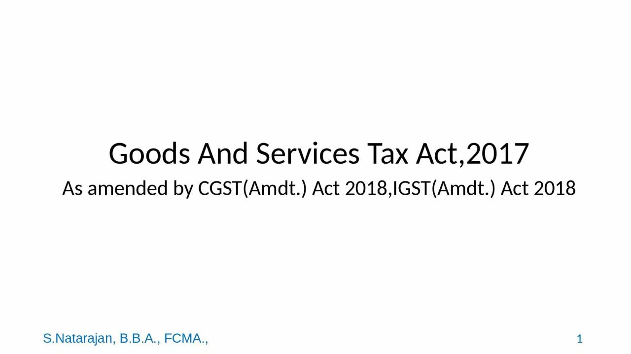 Goods And Services Tax Act,2017