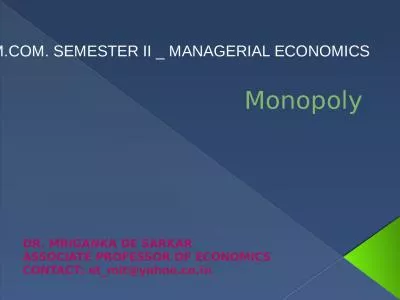 Monopoly  M.COM. SEMESTER II _ MANAGERIAL ECONOMICS