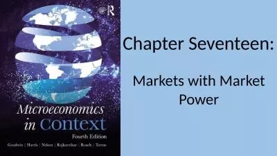 Chapter Seventeen: Markets with Market Power