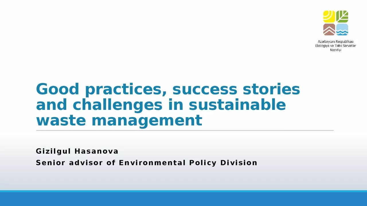 PPT-G ood practices, success stories and challenges in sustainable waste management