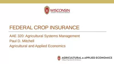 Federal Crop Insurance  AAE 320: Agricultural Systems Management