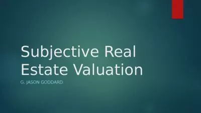 Subjective Real Estate Valuation