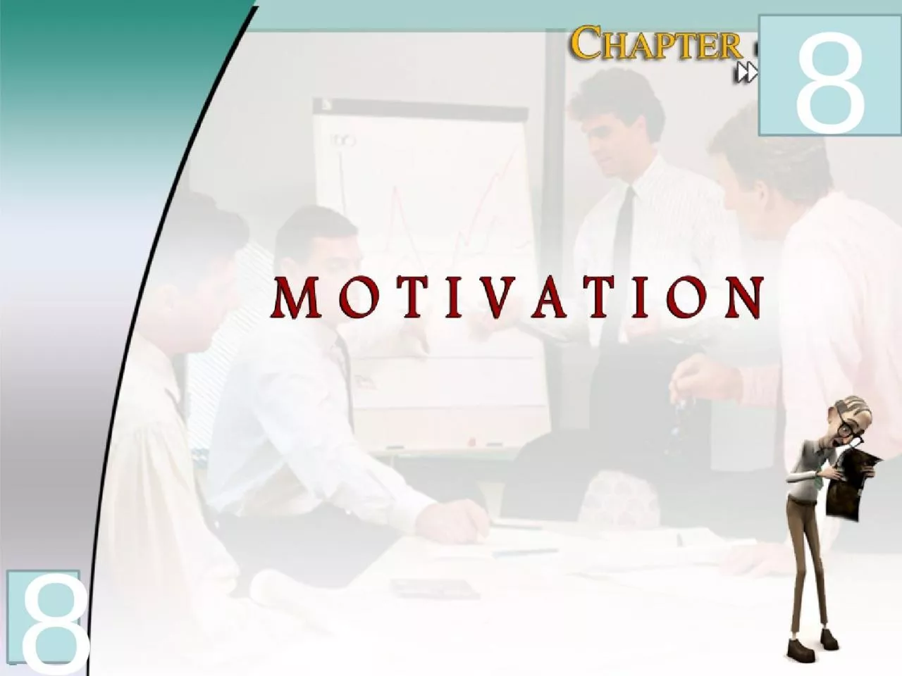 PPT-8 8 INTRODUCTION Motivation is