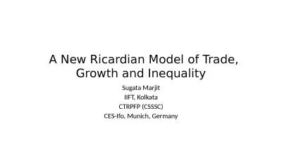 A New Ricardian Model of Trade, Growth and Inequality