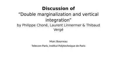 Discussion of “Double marginalization and vertical integration”