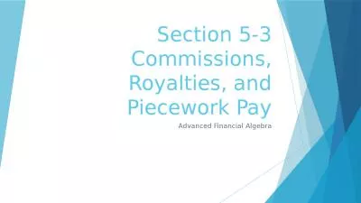 Section  5-3 Commissions, Royalties, and Piecework Pay