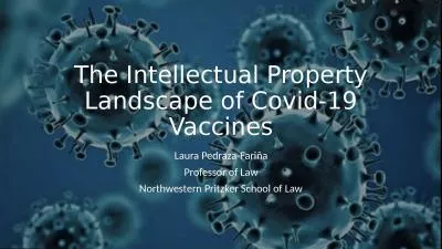 The Intellectual Property Landscape of Covid-19 Vaccines