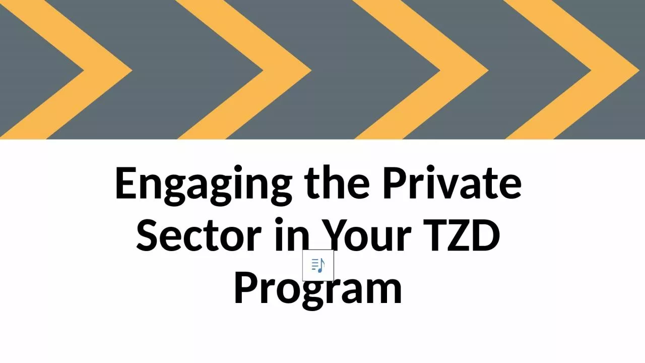 PPT-Engaging the Private Sector in Your TZD Program