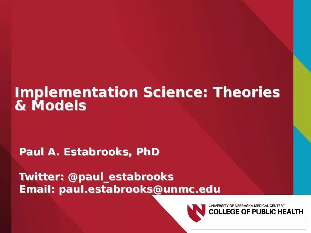 PPT-Paul A. Estabrooks, PhD