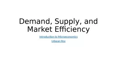 Demand, Supply, and Market Efficiency