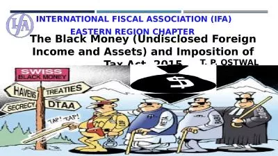 The Black Money (Undisclosed Foreign Income and Assets) and Imposition of Tax