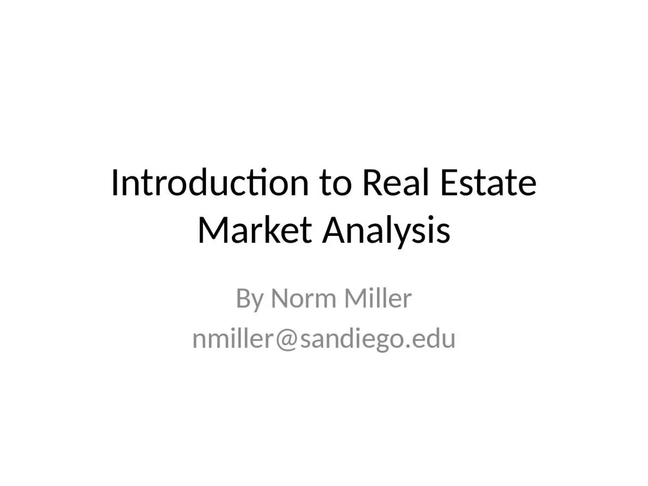 Introduction to Real Estate Market Analysis