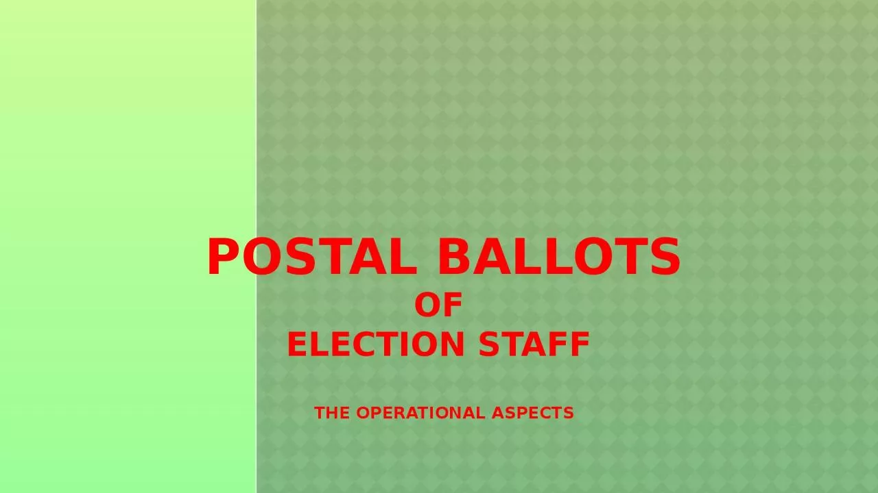 PPT-Postal Ballots of ELECTION