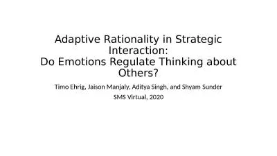 Adaptive Rationality in Strategic Interaction: