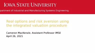 Real options and risk aversion using the integrated valuation procedure