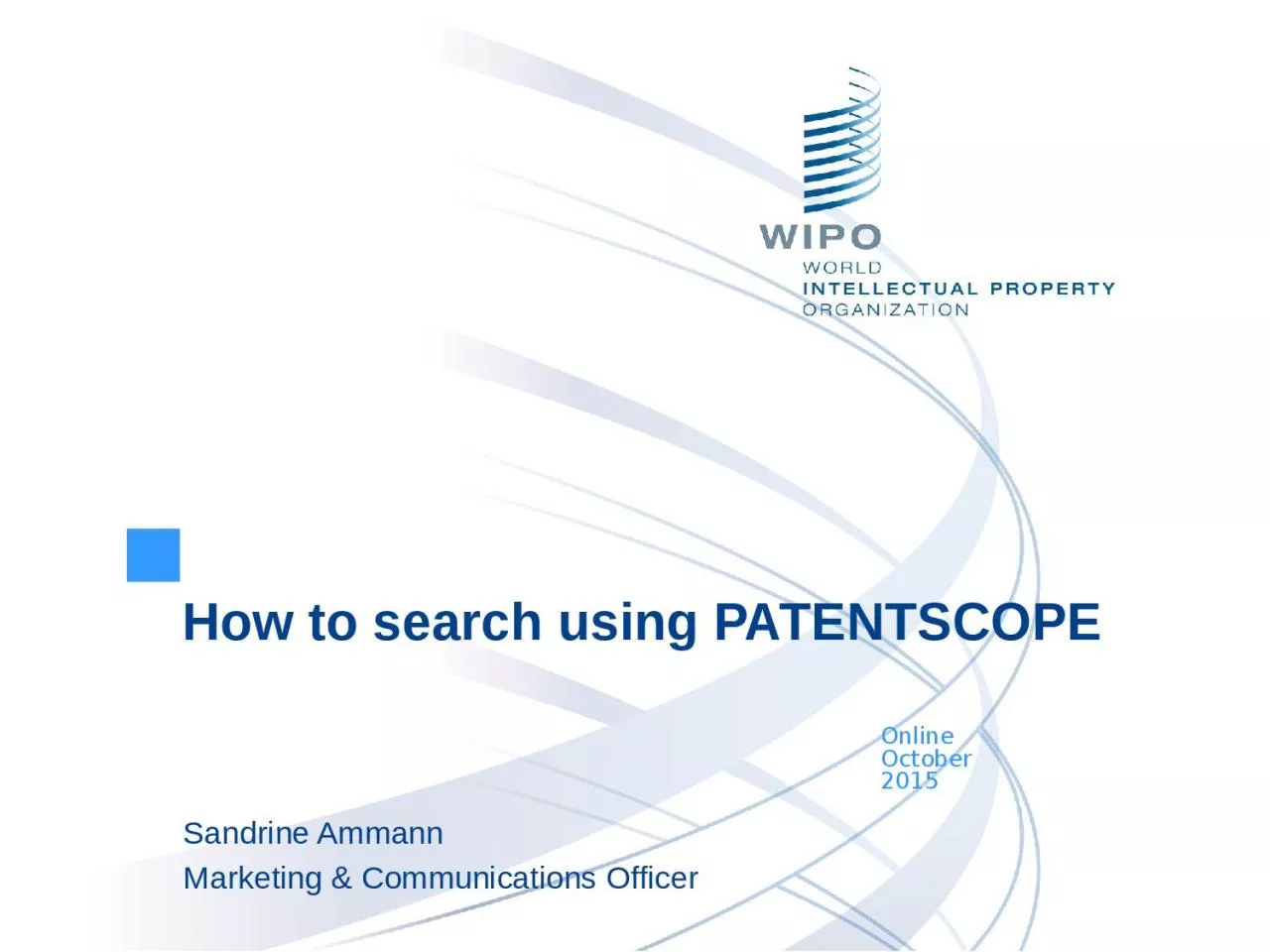 PPT-How to search using PATENTSCOPE