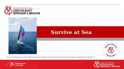 Survive at Sea Source: Tom Warwick; ted at the 1994 International Conference of the Society of Amer