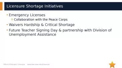 Licensure Shortage Initiatives