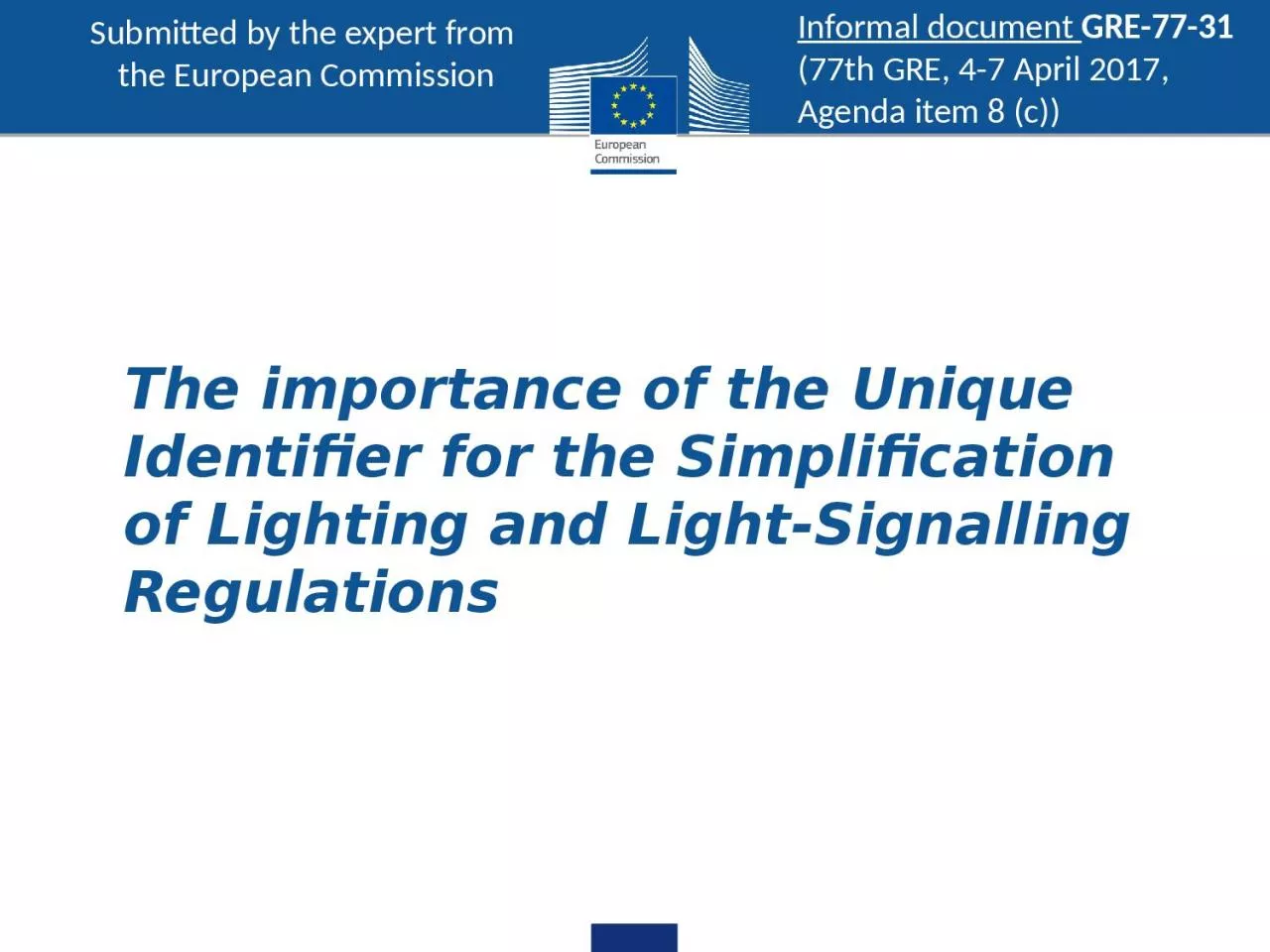 The importance of the Unique Identifier for the Simplification of Lighting and Light-