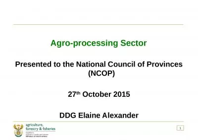 Agro-processing Sector Presented to the National Council of Provinces (NCOP)