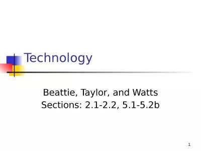 1 Technology Beattie, Taylor, and Watts