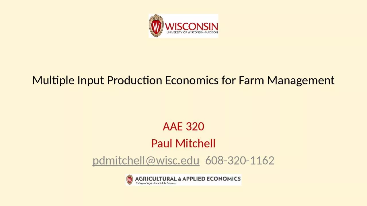 Multiple Input Production Economics for Farm Management