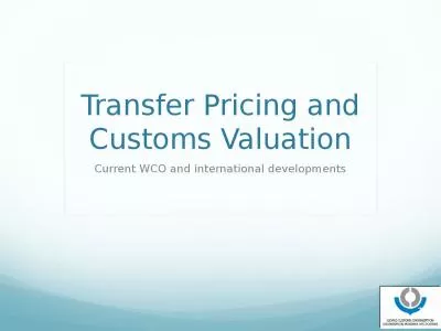 Transfer Pricing and Customs Valuation