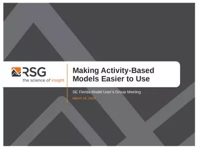 Making Activity-Based Models Easier to Use