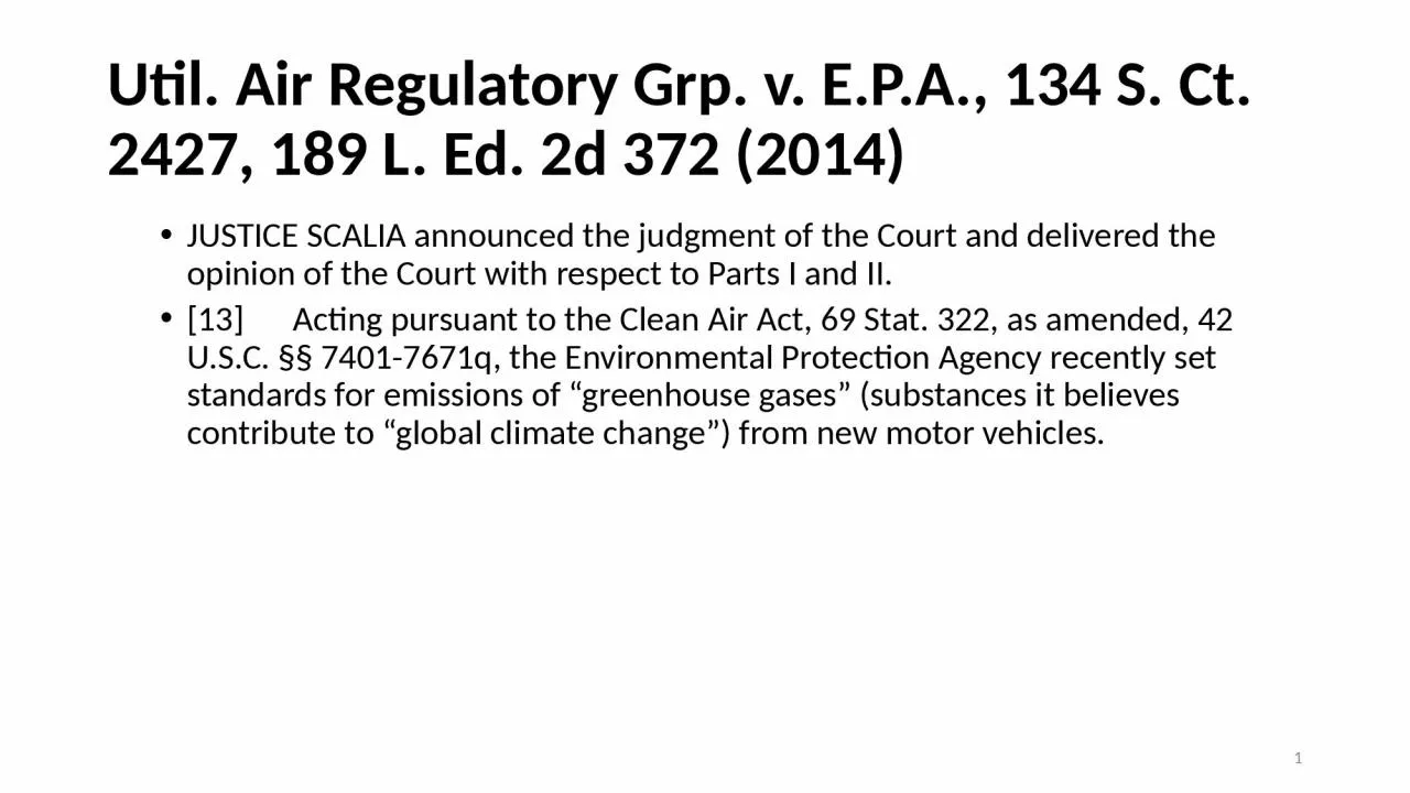 Util. Air Regulatory Grp. v. E.P.A., 134 S. Ct. 2427, 189 L. Ed. 2d 372 (2014)