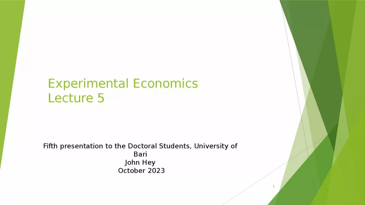 PPT-Experimental Economics Lecture 5