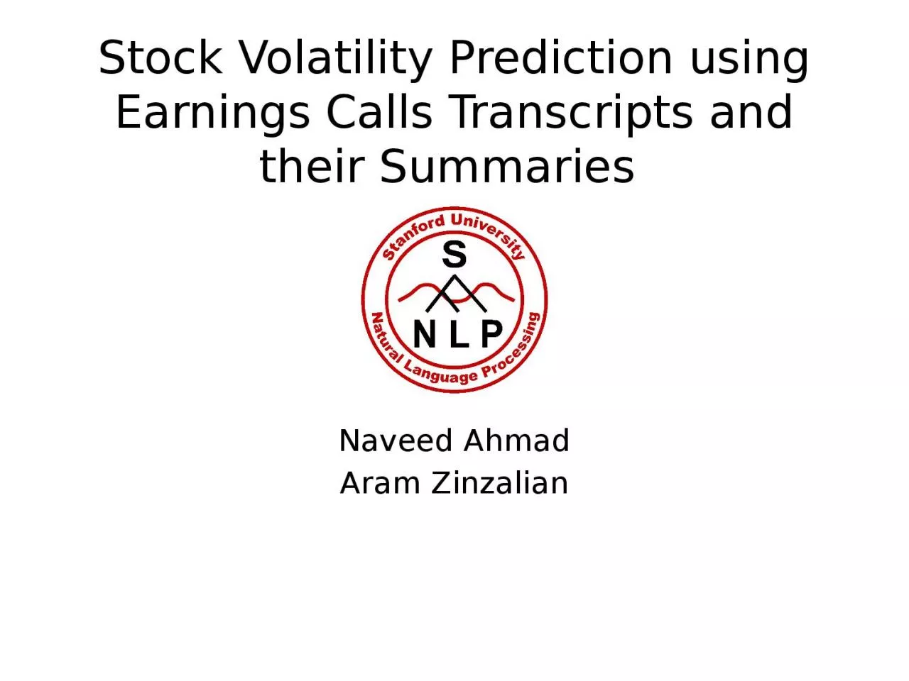 PPT-Stock Volatility Prediction using Earnings Calls Transcripts and their Summaries