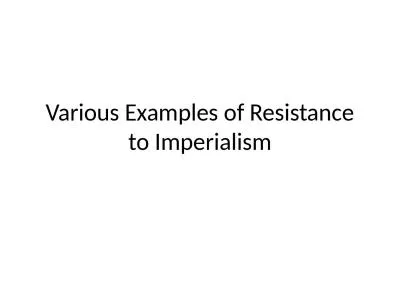 Various Examples of Resistance to Imperialism