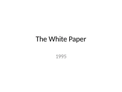 The White Paper 1995 The 1995 White Paper on education, Charting our Educational Future