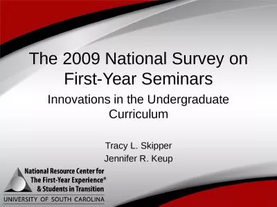 The 2009 National Survey on First-Year Seminars