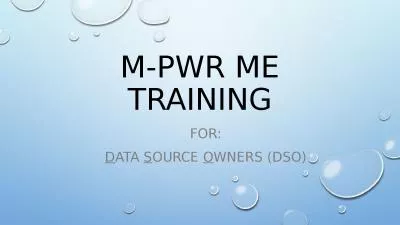 M-PWR ME Training For: D