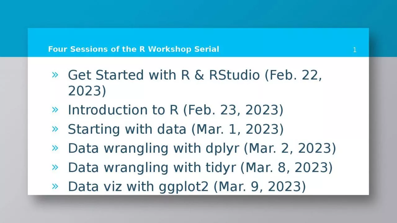 PPT-Four Sessions of the R Workshop Serial